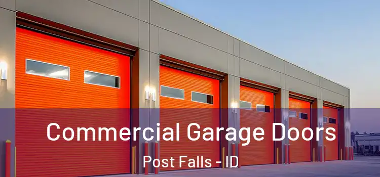  Commercial Garage Doors Post Falls - ID