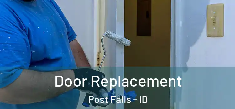 Door Replacement Post Falls - ID