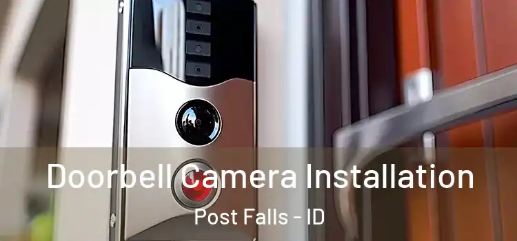  Doorbell Camera Installation Post Falls - ID