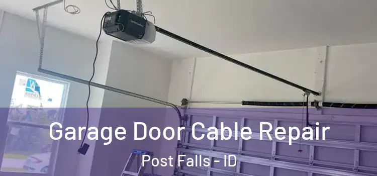  Garage Door Cable Repair Post Falls - ID
