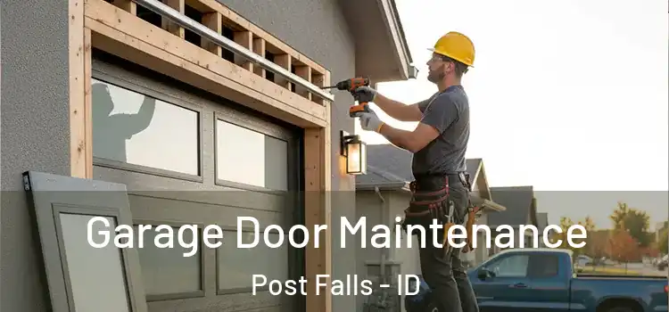  Garage Door Maintenance Post Falls - ID