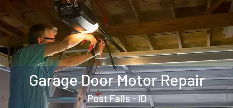  Garage Door Motor Repair Post Falls - ID