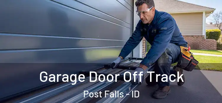  Garage Door Off Track Post Falls - ID