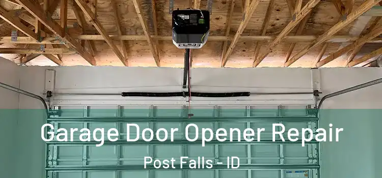  Garage Door Opener Repair Post Falls - ID