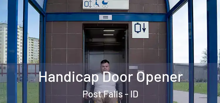 Handicap Door Opener Post Falls - ID