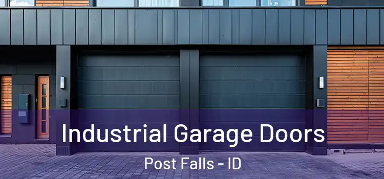  Industrial Garage Doors Post Falls - ID