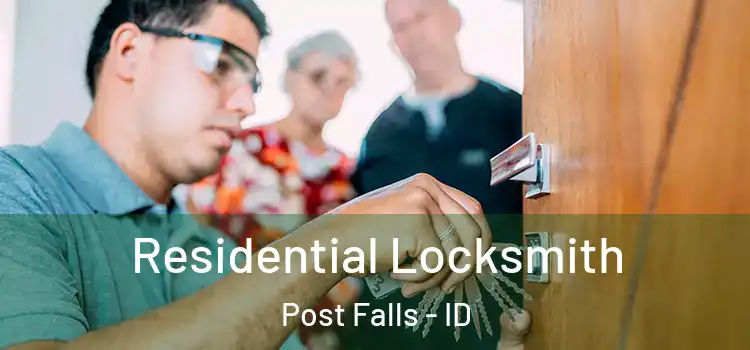 Residential Locksmith Post Falls - ID