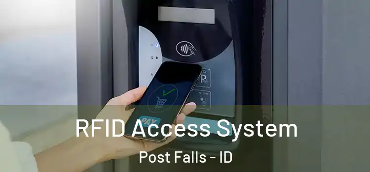  RFID Access System Post Falls - ID