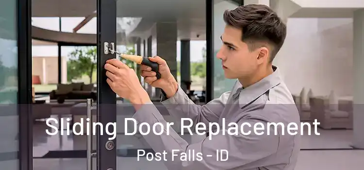 Sliding Door Replacement Post Falls - ID